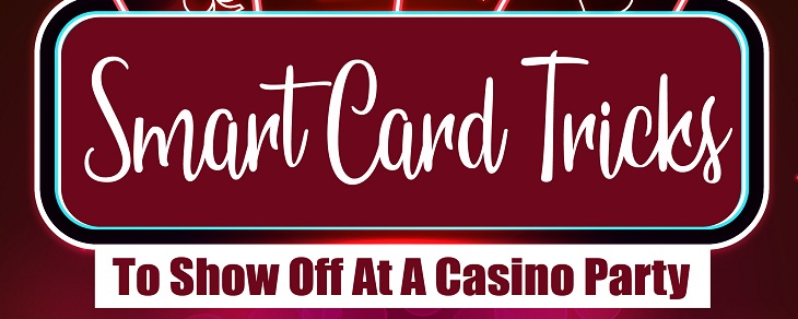 Smart Card Tricks to Show Off at A Casino Party